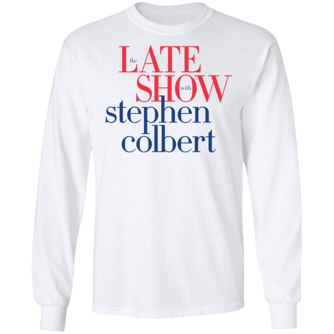 Colbertlateshow Com Tee Shirt Steven Colbert Late Show Large T-Shirt white shirts with sayings Colbertlateshow Com Tee Shirt Steven Colbert Late Show Large T-Shirt white shirts with sayings
