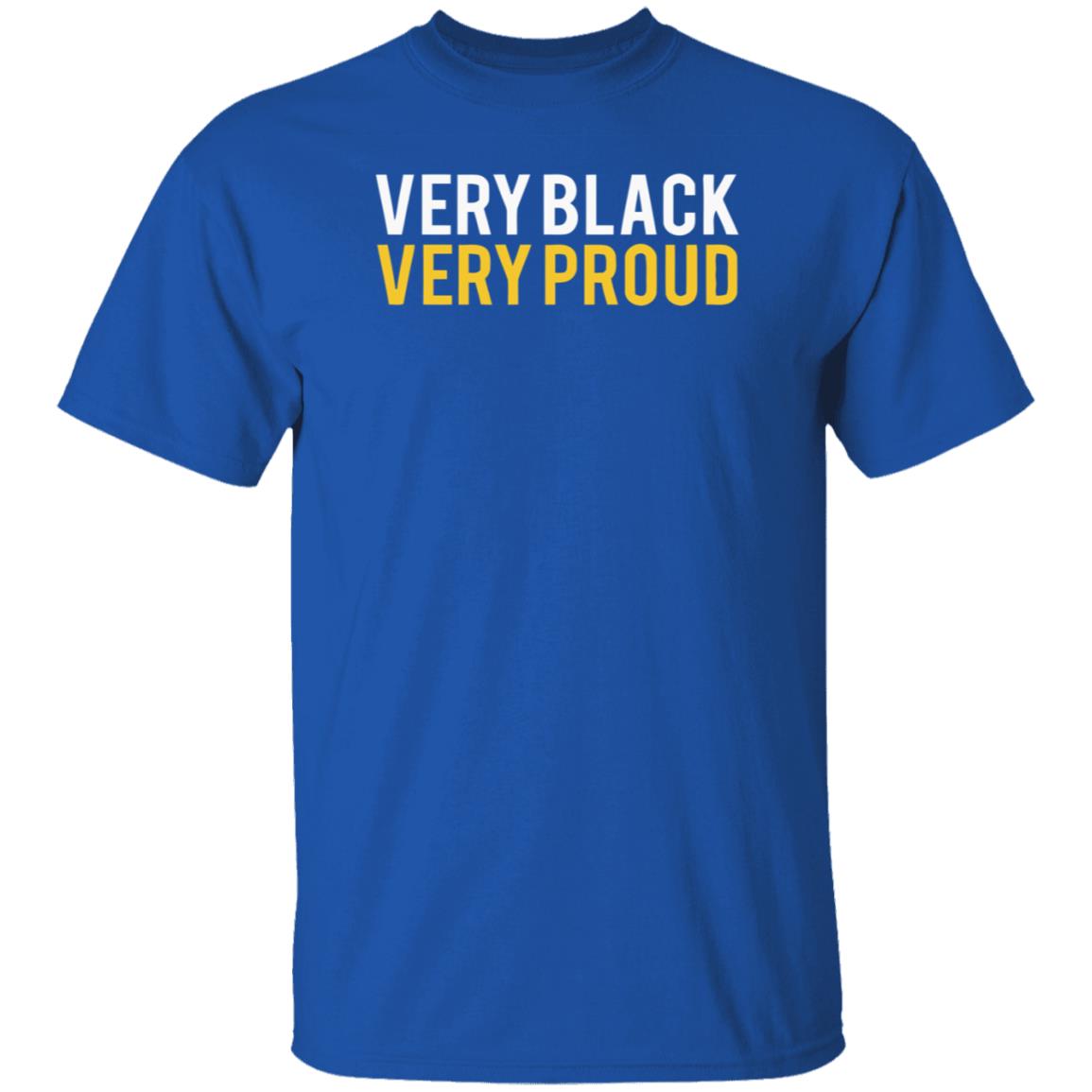 Very Black Very Proud Melanin Apparel Shirt elanin Apparel T Shirts Very Black Very Proud Shirt Very Black Very Proud Melanin Apparel Shirt elanin Apparel T Shirts Very Black Very Proud Shirt