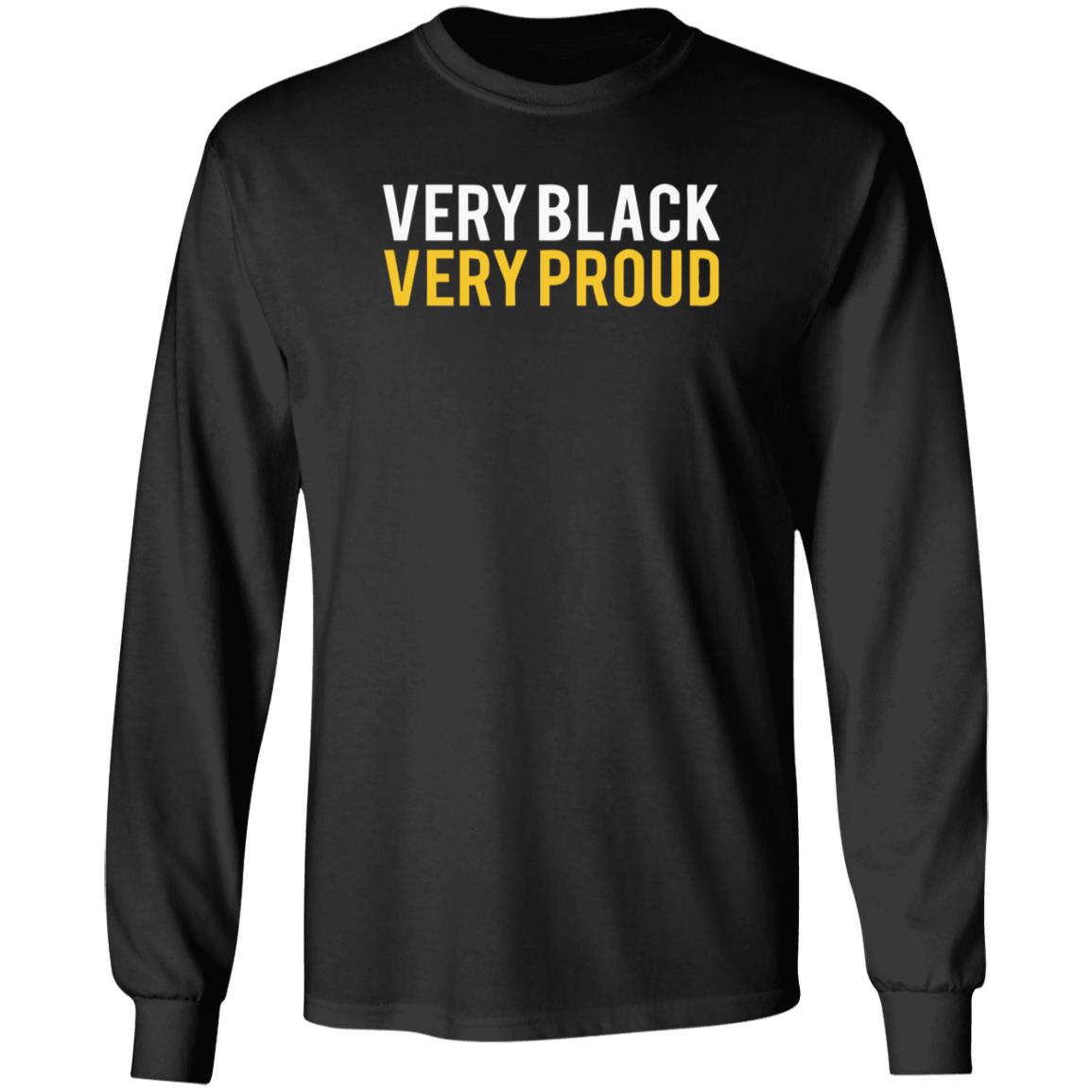 Very Black Very Proud Melanin Apparel Shirt elanin Apparel T Shirts Very Black Very Proud Shirt Very Black Very Proud Melanin Apparel Shirt elanin Apparel T Shirts Very Black Very Proud Shirt