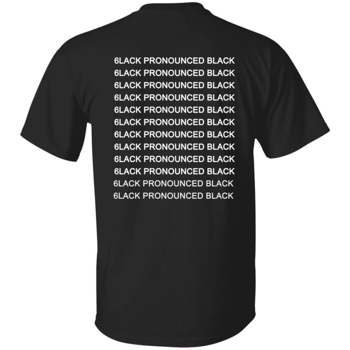 Pronounced 6lack Merch Pronounced 6lack Merch
