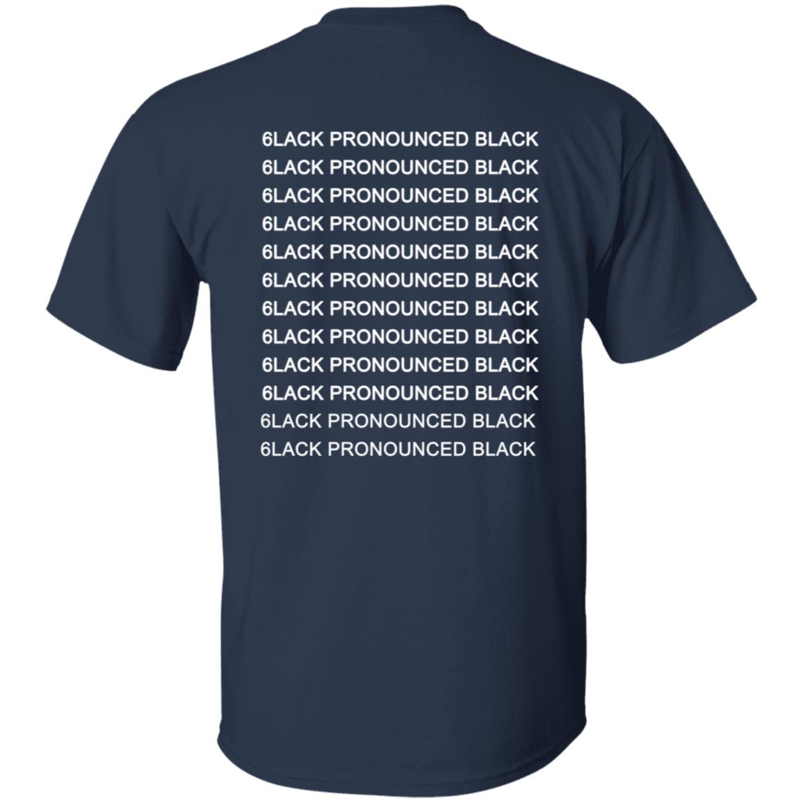 Pronounced 6lack Merch Pronounced 6lack Merch