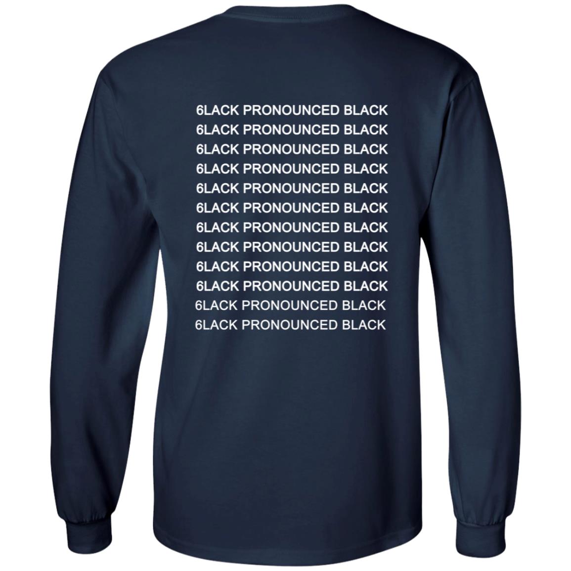 Pronounced 6lack Merch Pronounced 6lack Merch