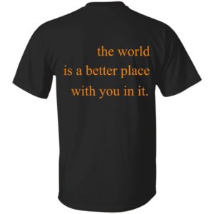 the world is a better place with you in it moletom com capuz pacsun