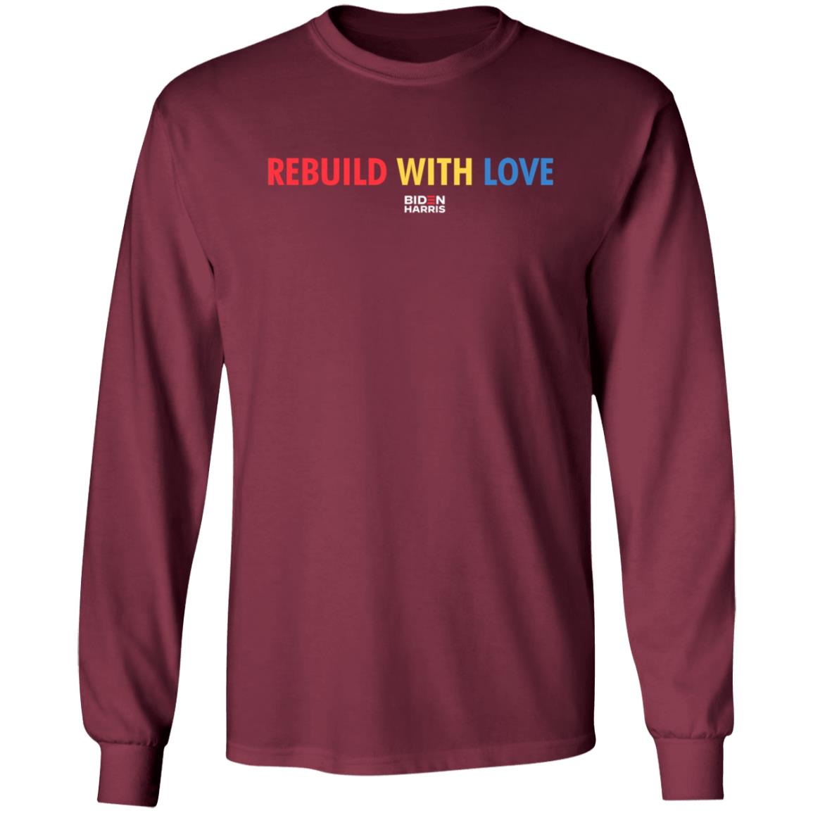 Biden Harris Merch Rebuild With Love Biden Harris T Shirt Biden Harris Merch Rebuild With Love Biden Harris T Shirt