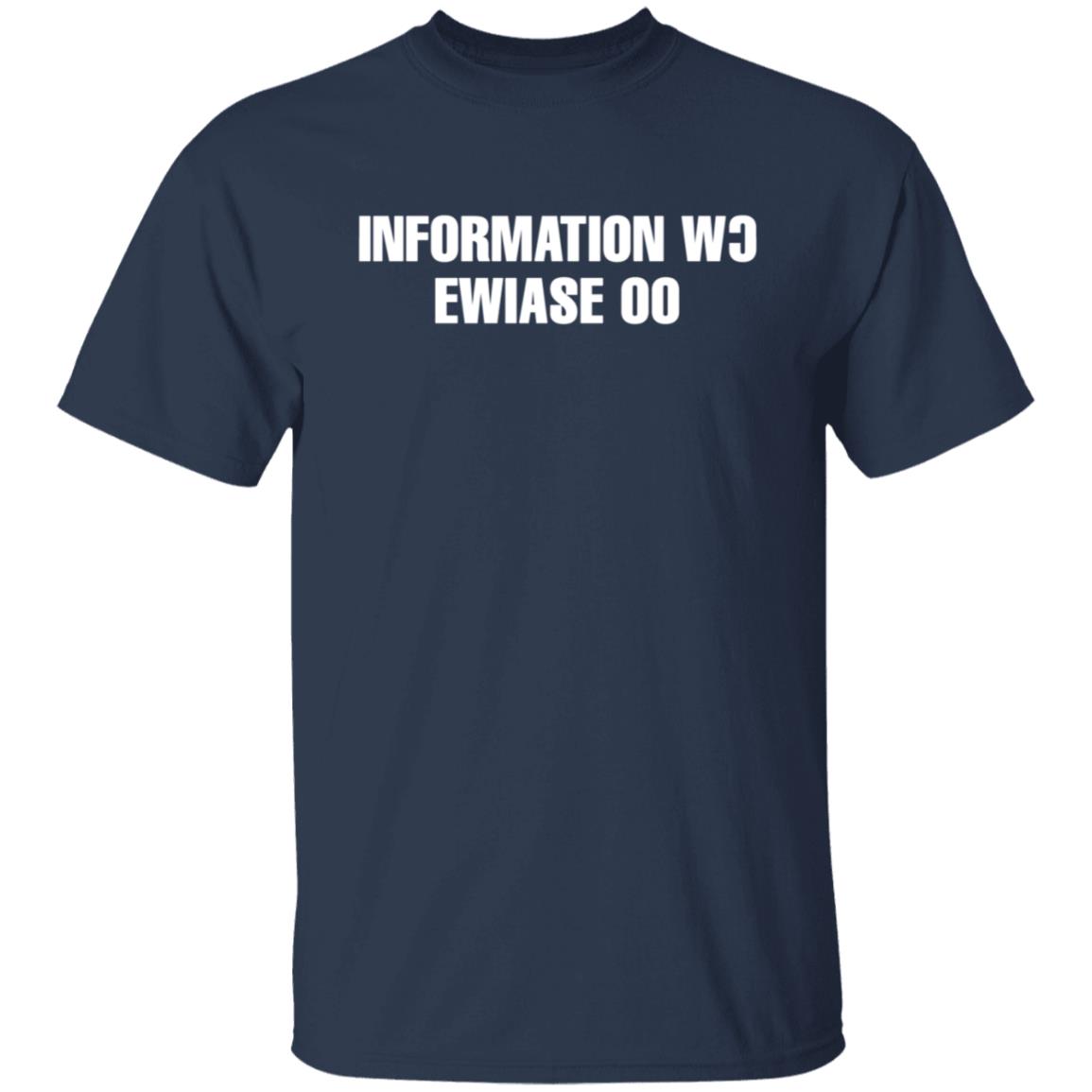 Information Wc Ewiase 00 T Shirt Information Wc Ewiase 00 T Shirt