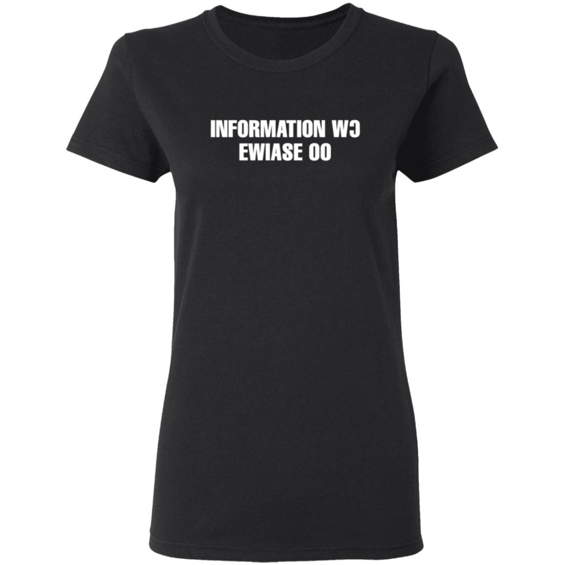 Information Wc Ewiase 00 T Shirt Information Wc Ewiase 00 T Shirt