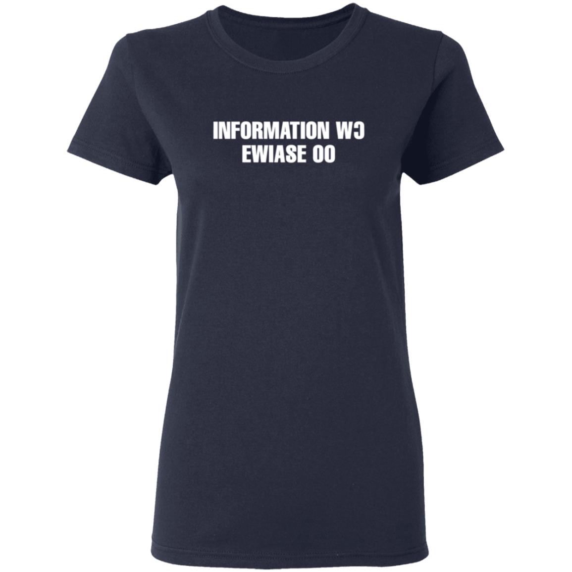 Information Wc Ewiase 00 T Shirt Information Wc Ewiase 00 T Shirt