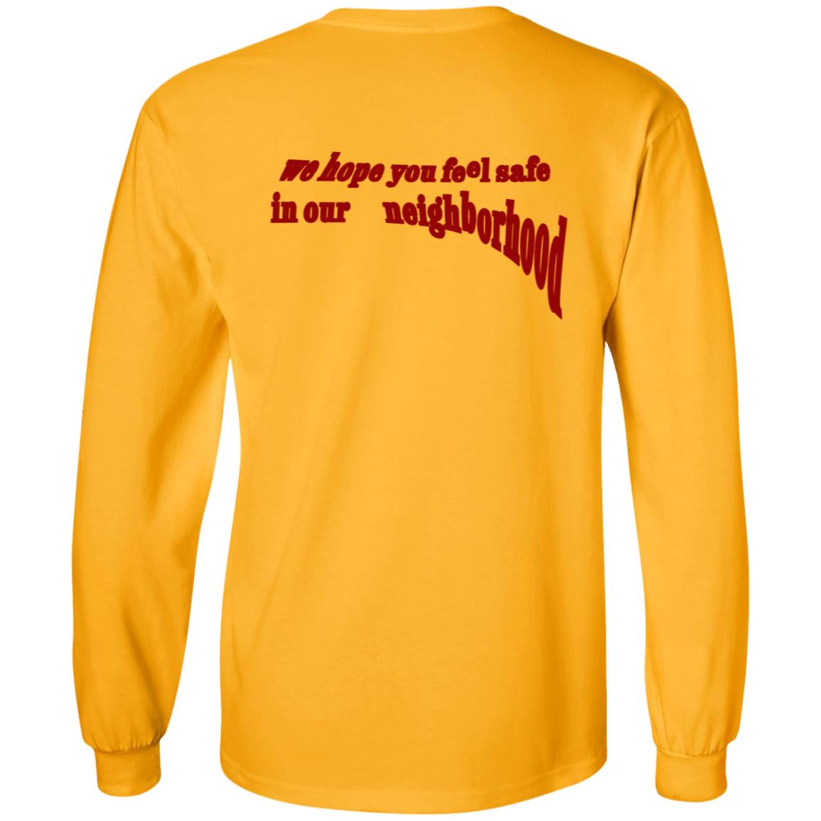 Neighborhood Maniacs The Maniac Shirt We Hope You Feel Safe In Our Neighborhood Neighborhood Maniacs The Maniac Shirt We Hope You Feel Safe In Our Neighborhood