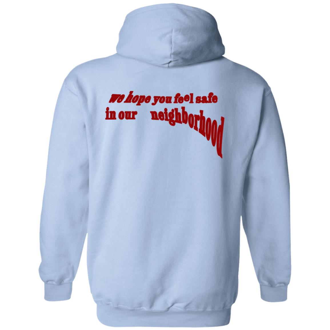 Neighborhood Maniacs The Maniac Shirt We Hope You Feel Safe In Our Neighborhood Neighborhood Maniacs The Maniac Shirt We Hope You Feel Safe In Our Neighborhood