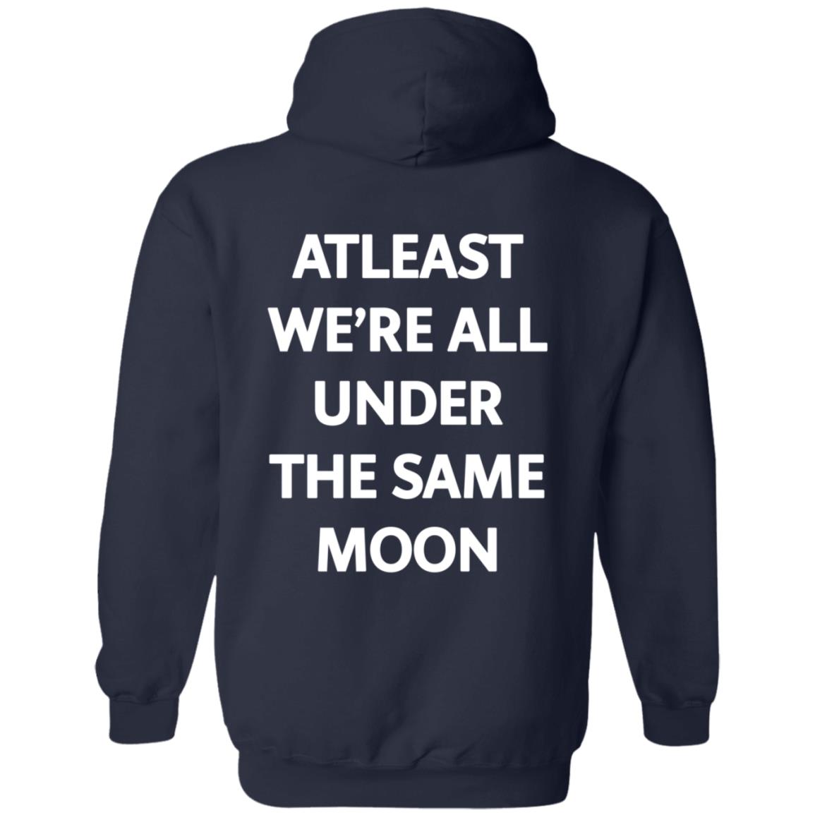Faded Moon Merch Under The Same Moon Hoodie Sweatshirt Faded Moon Merch Under The Same Moon Hoodie Sweatshirt
