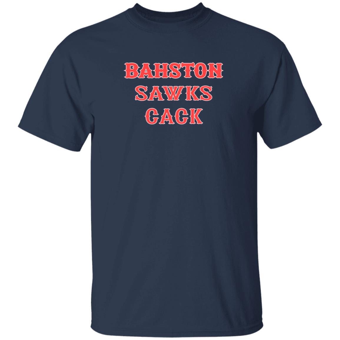 Boston Bahston Sawks Cack T Shirt Scaryjblond Boston Bahston Sawks Cack T Shirt Scaryjblond