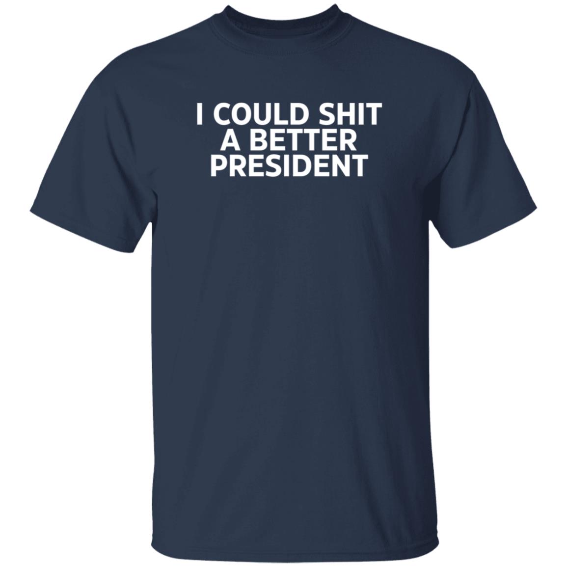 Better President Shirt Aaron Lewis 
