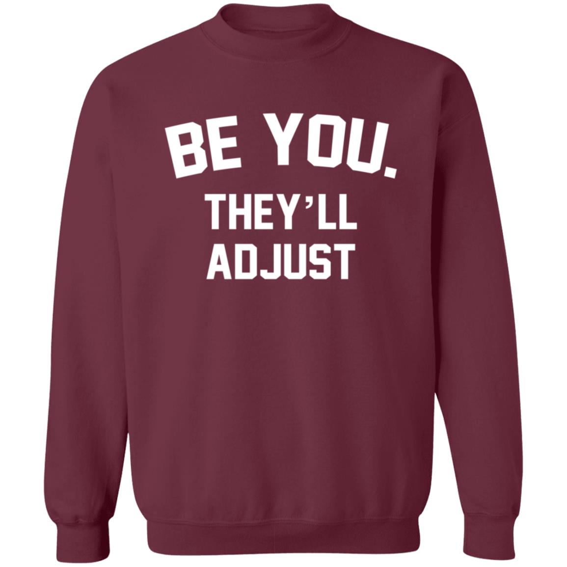 Latoya Green Be You They'll Adjust Hoodie Latoya Green Be You They'll Adjust Hoodie