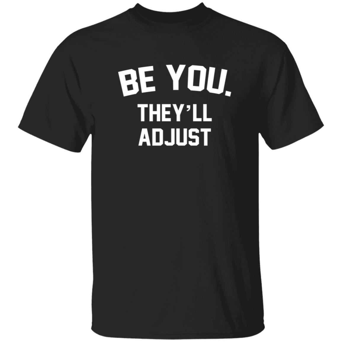 Latoya Green Be You They'll Adjust Hoodie Latoya Green Be You They'll Adjust Hoodie