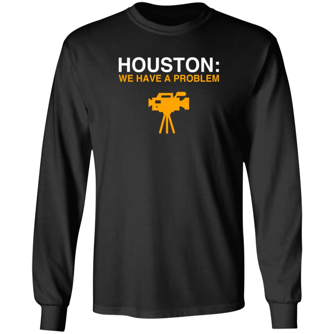 Anti Astros Houston We Have A Problem T Shirt Obvious Shirts Anti Astros Houston We Have A Problem T Shirt Obvious Shirts
