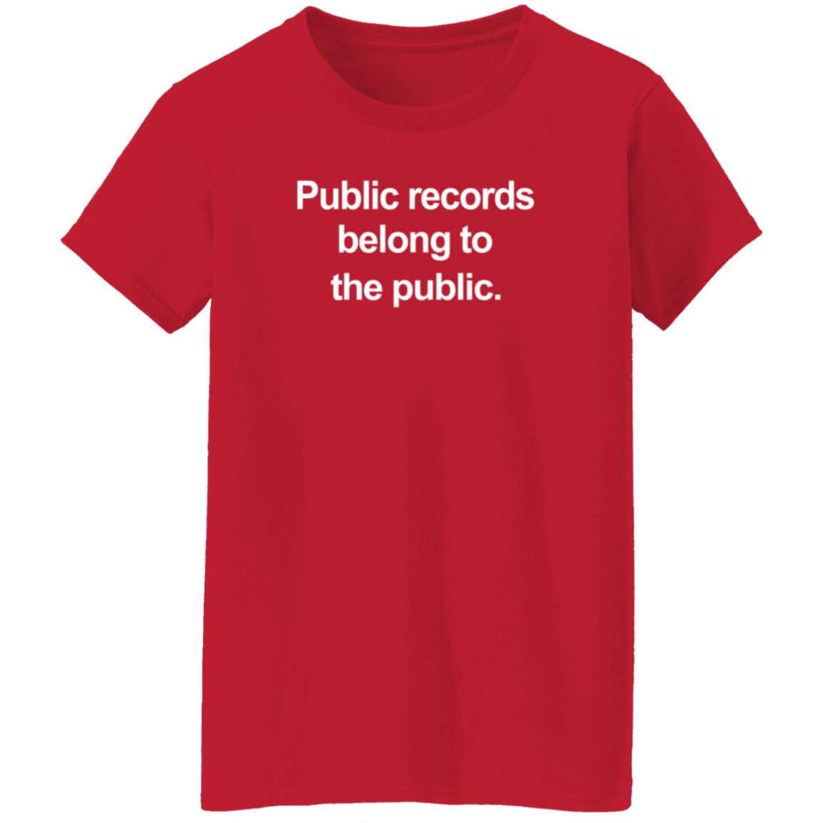 Alice Dreger, Ph.D. Public Records Belong To The Public T Shirt Register of Deeds Public Alice Dreger, Ph.D. Public Records Belong To The Public T Shirt Register of Deeds Public