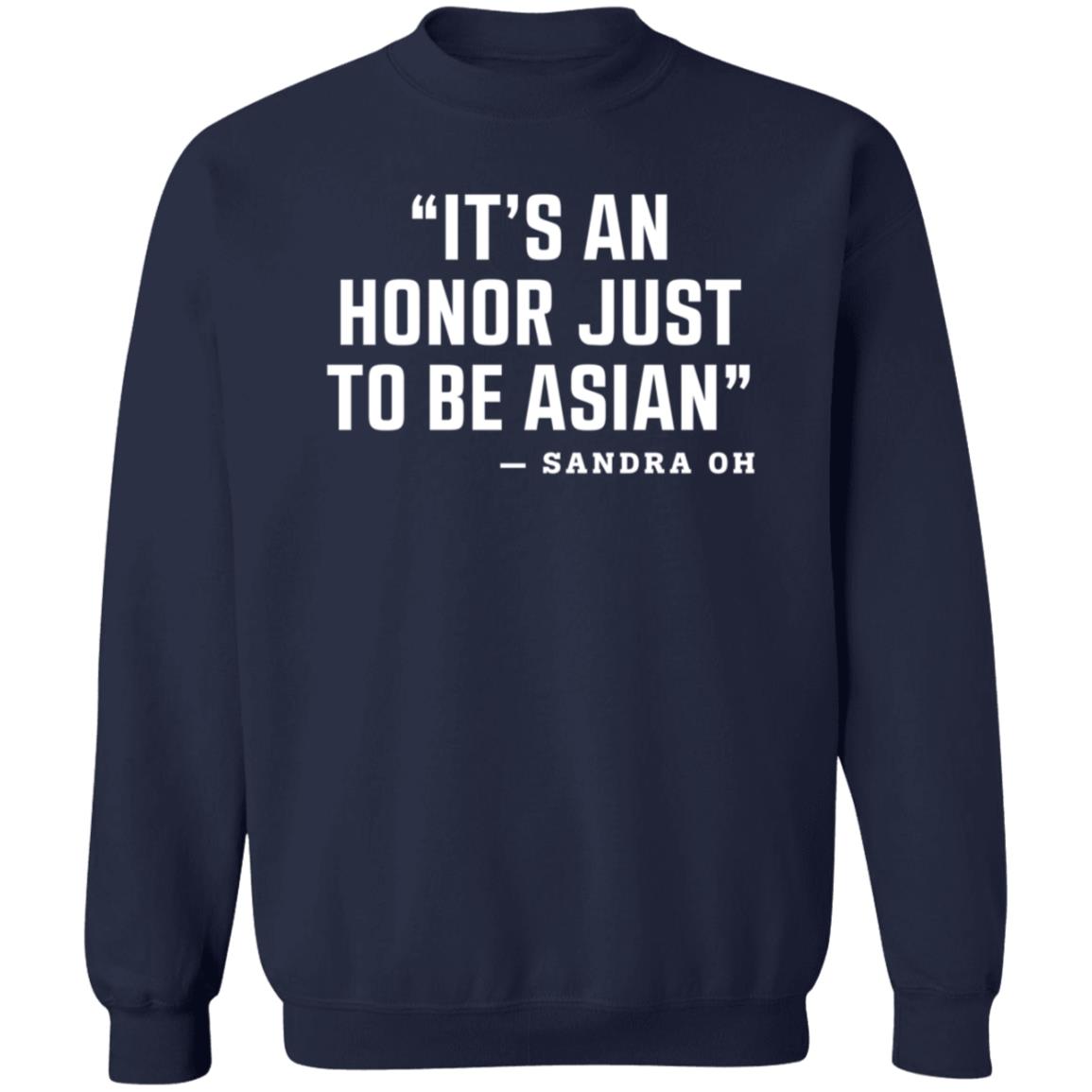 Yoshi Sudarso It's An Honor Just To Be Asian Sandra Oh Shirt Yoshi Sudarso It's An Honor Just To Be Asian Sandra Oh Shirt