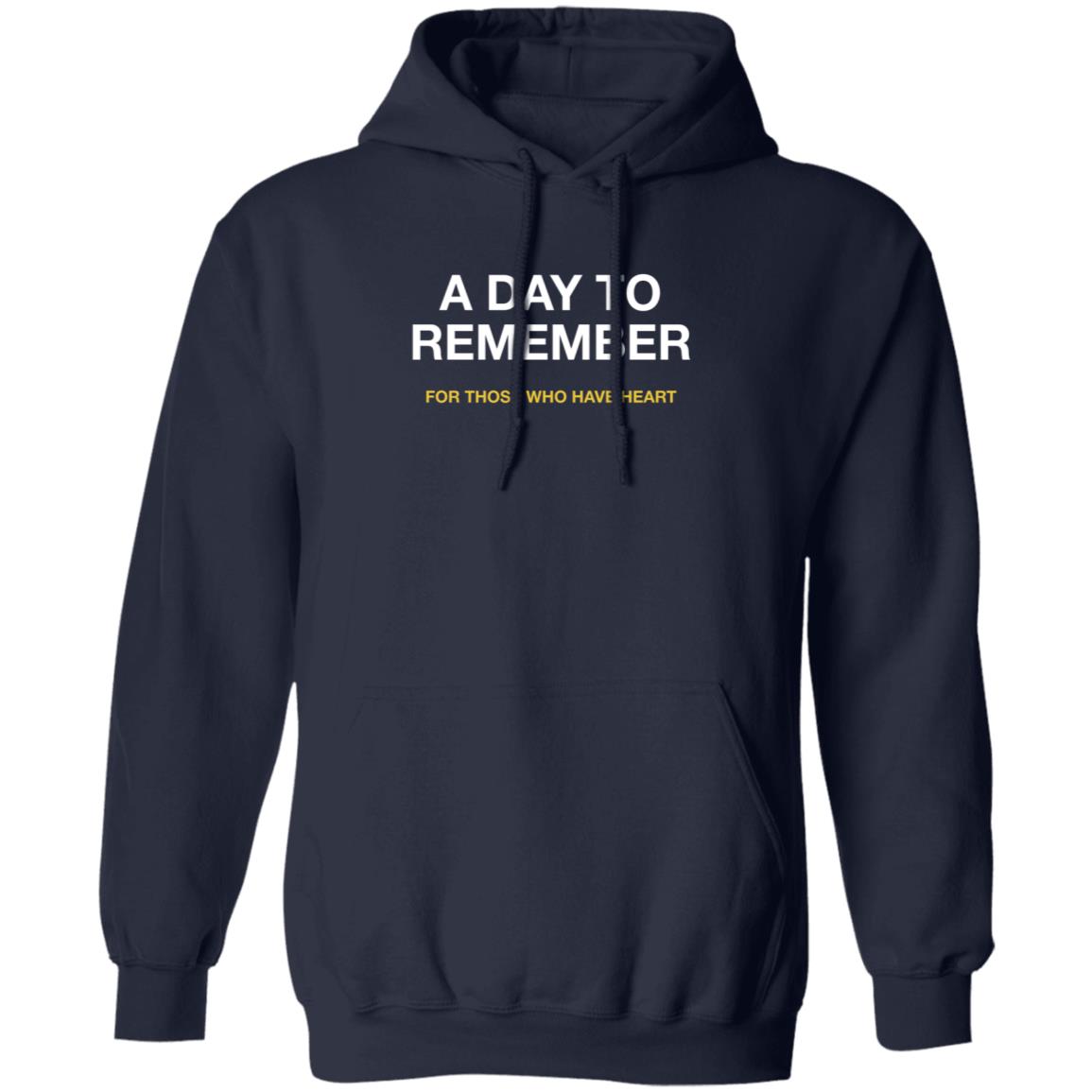 A Day To Remember Merch A Day To Remember For Those Who Have Heart Hoodie