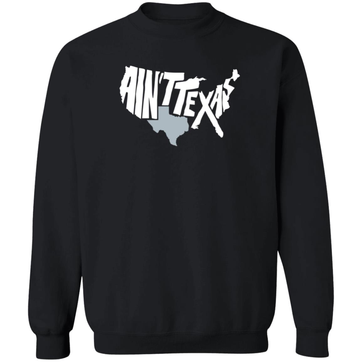 Ain't Texas Men's T Shirt Ain't Texas Men's T Shirt