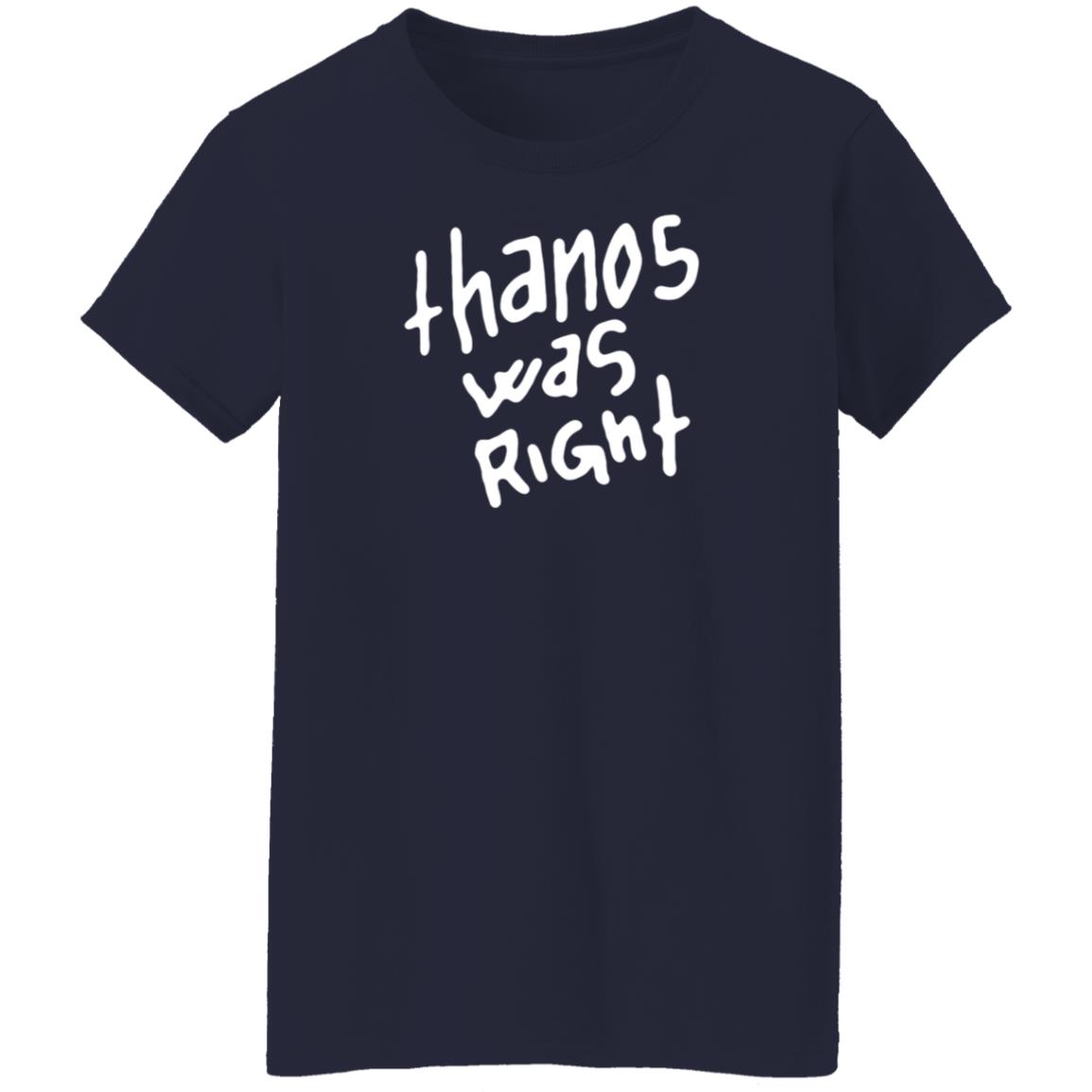 Epic Hero Shop Thanos Was Right Shirt Epic Hero Shop Thanos Was Right Shirt