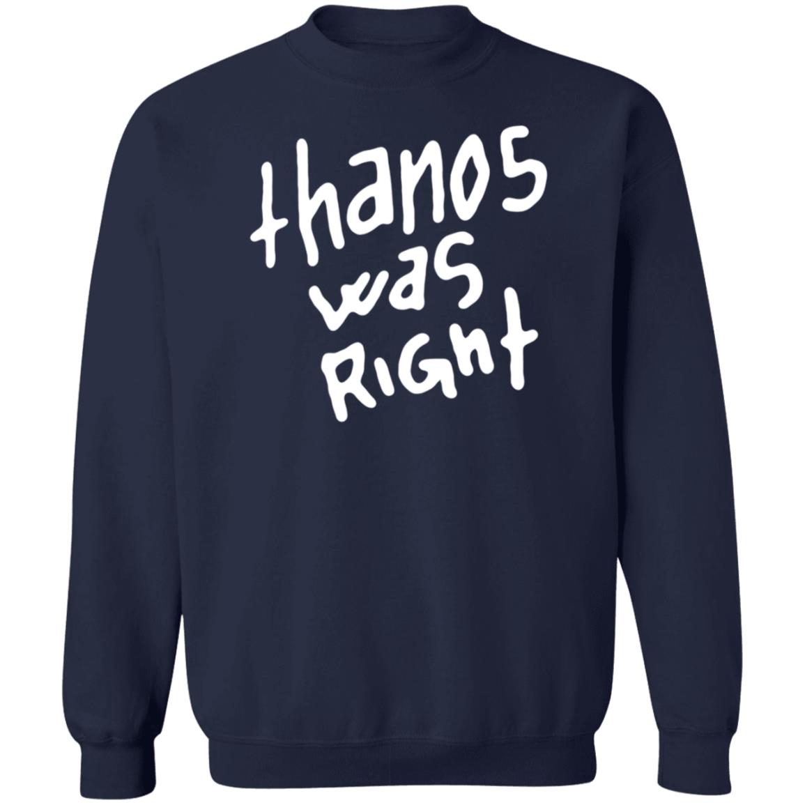Epic Hero Shop Thanos Was Right Shirt Epic Hero Shop Thanos Was Right Shirt