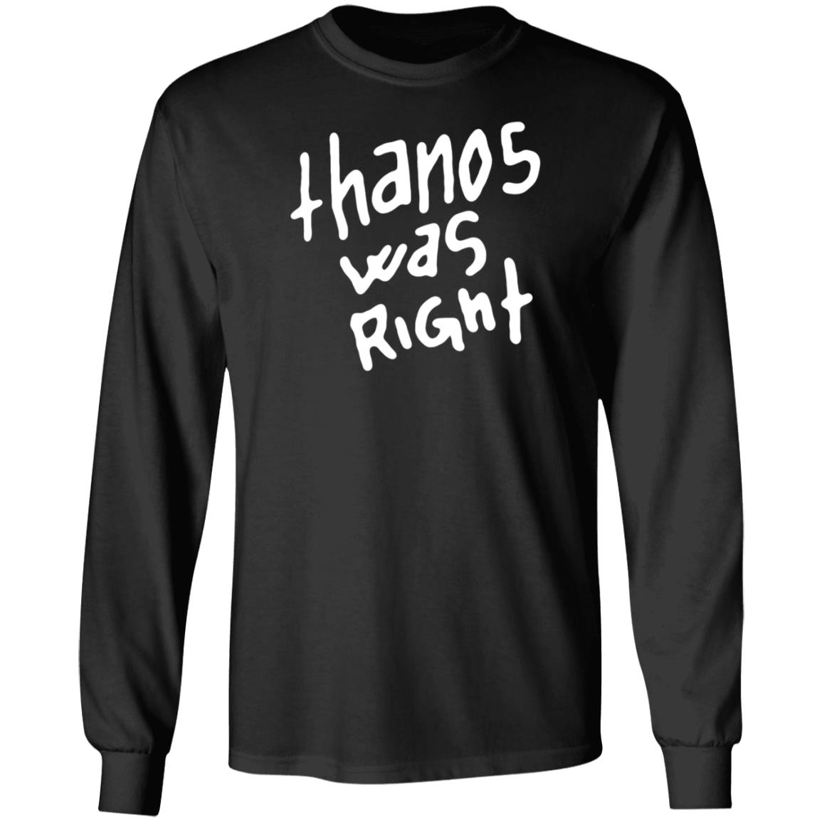 Epic Hero Shop Thanos Was Right Shirt Epic Hero Shop Thanos Was Right Shirt
