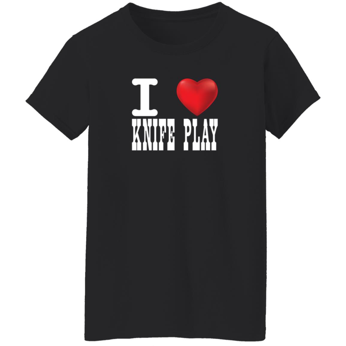 Joey Turner Shirts I Love Knife Play T Shirt Joey Turner Shirts I Love Knife Play T Shirt