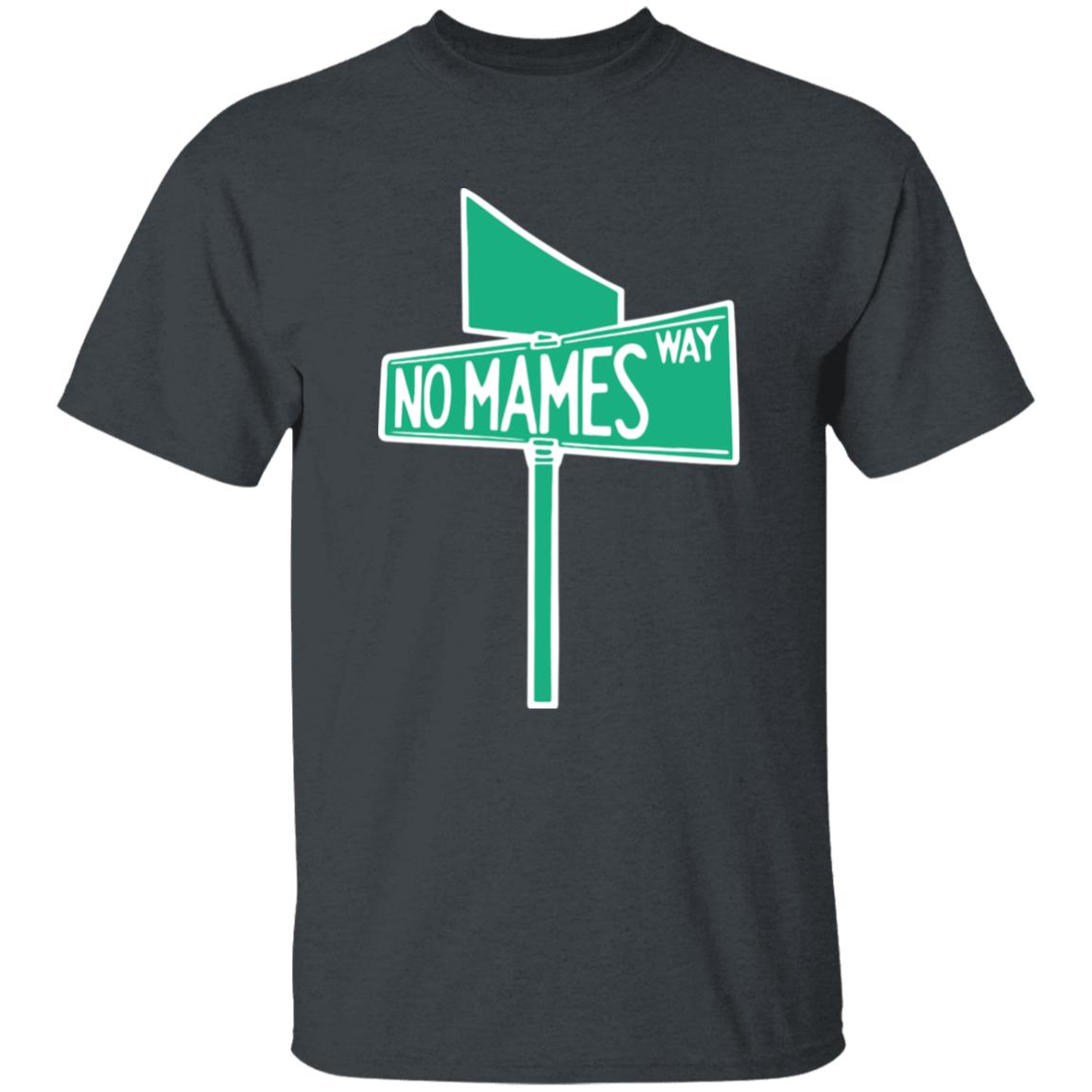 No Mames Way Tee Shirt Chuco Relic Merch Camila Cabello Brasil No Mames Way Tee Shirt Chuco Relic Merch Camila Cabello Brasil