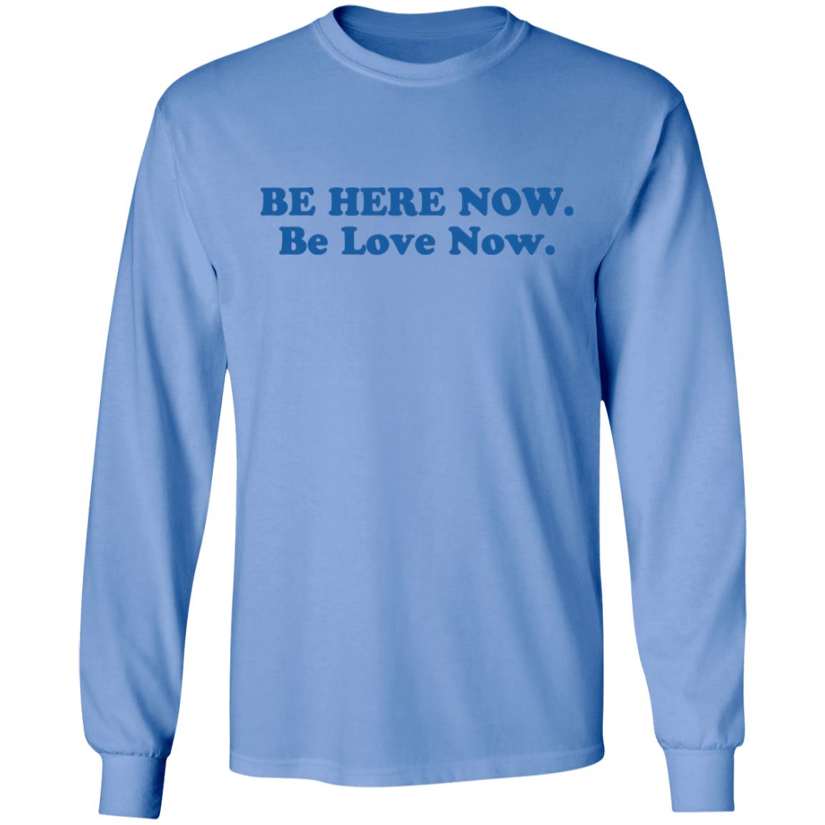 Ram Dass Merch Be Here Now Be Love Now Shirt Ram Dass Merch Be Here Now Be Love Now Shirt