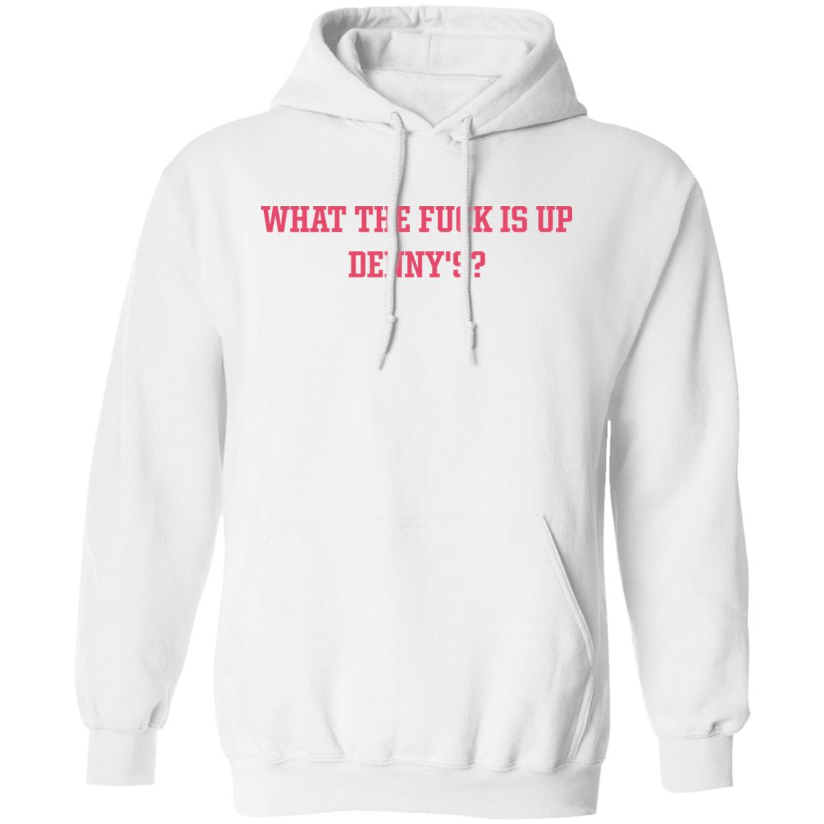 What The Fuck Is Up Denny's Shirt The Elder Emox What The Fuck Is Up Denny's Shirt The Elder Emox