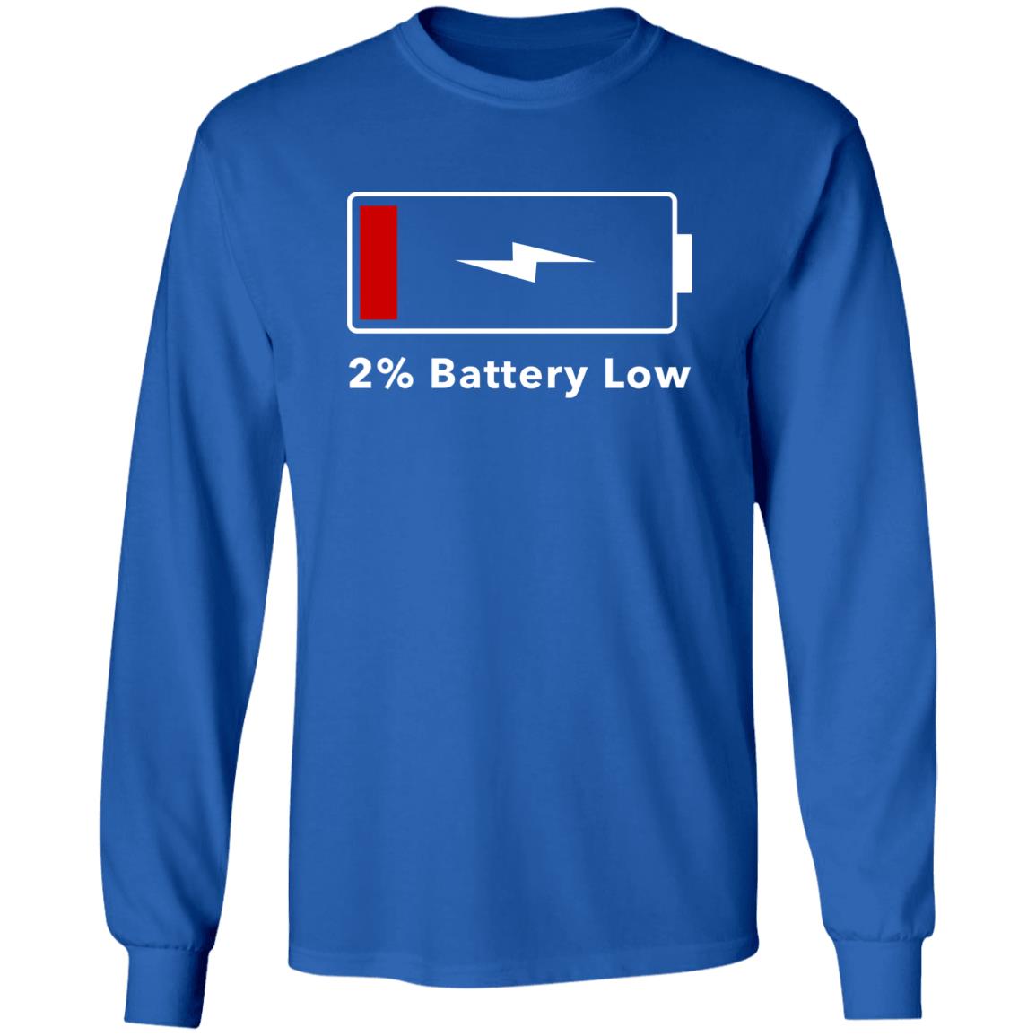 2% Battery Low Shirt Hoodie Sweatshirt Brandalf the Blonde 2% Battery Low Shirt Hoodie Sweatshirt Brandalf the Blonde