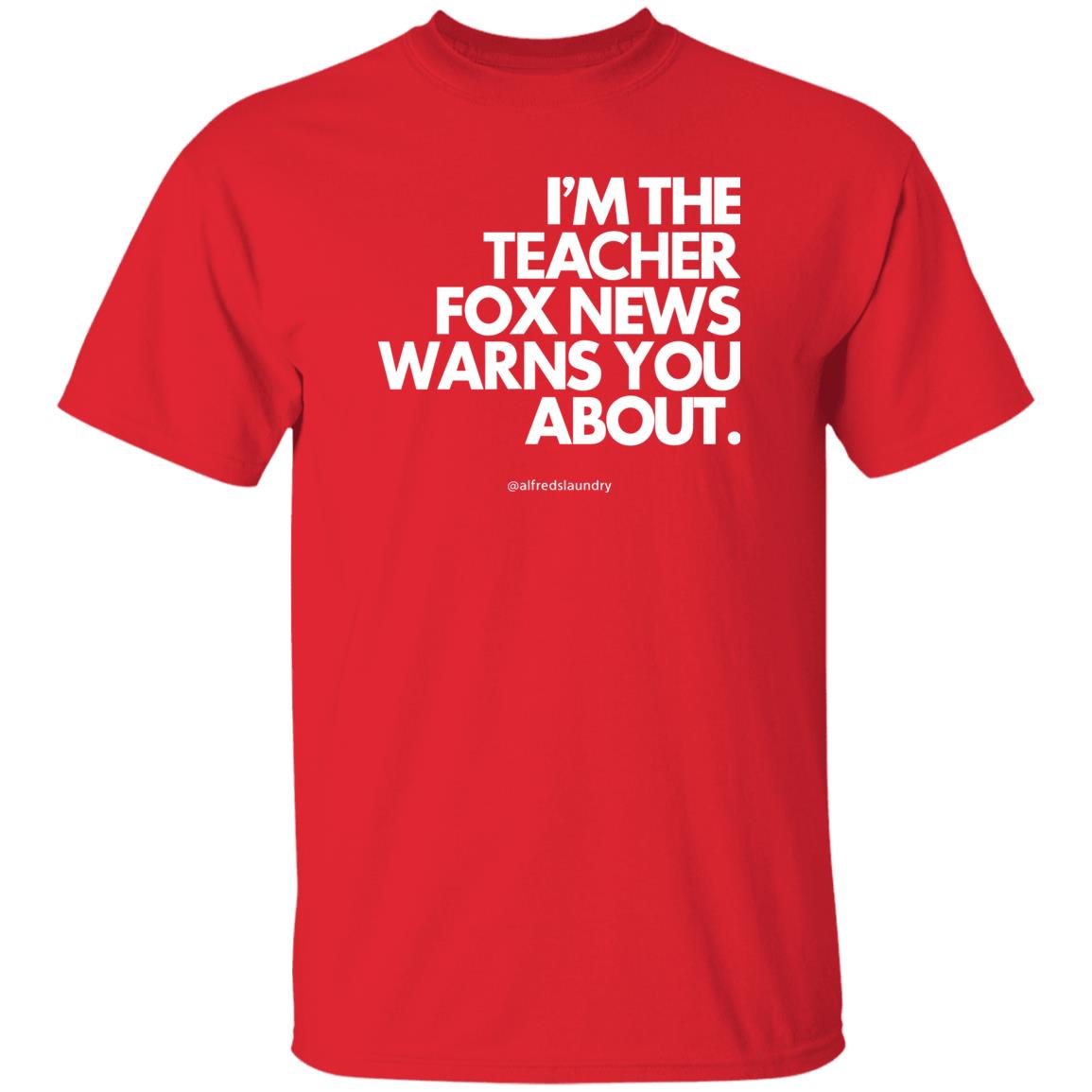Alfredslaundry Store I'm The Teacher Fox News Warns You About Hoodie Sethasherweitzi Alfredslaundry Store I'm The Teacher Fox News Warns You About Hoodie Sethasherweitzi