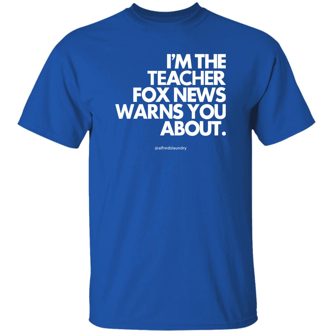 Alfredslaundry Store I'm The Teacher Fox News Warns You About Hoodie Sethasherweitzi Alfredslaundry Store I'm The Teacher Fox News Warns You About Hoodie Sethasherweitzi