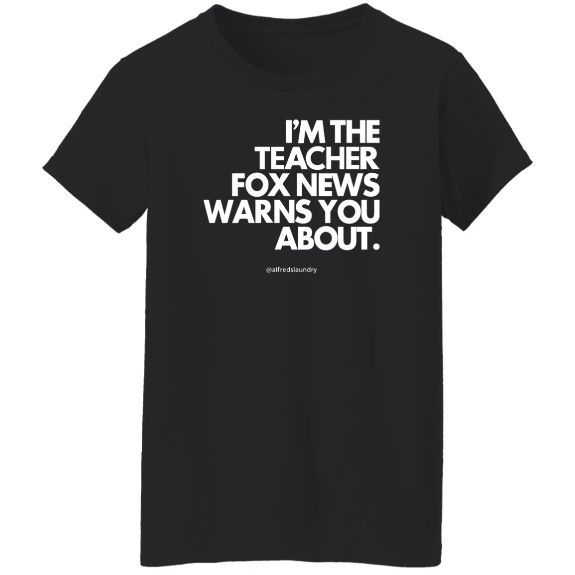 Alfredslaundry Store I'm The Teacher Fox News Warns You About Hoodie Sethasherweitzi Alfredslaundry Store I'm The Teacher Fox News Warns You About Hoodie Sethasherweitzi