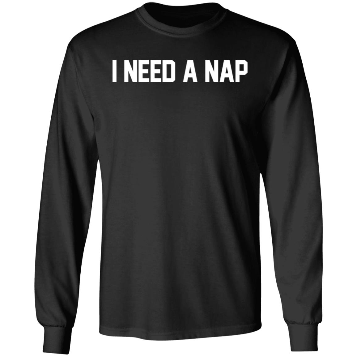 Barstool Sports Store I Need A Nap Shirt Barstool Sports Store I Need A Nap Shirt