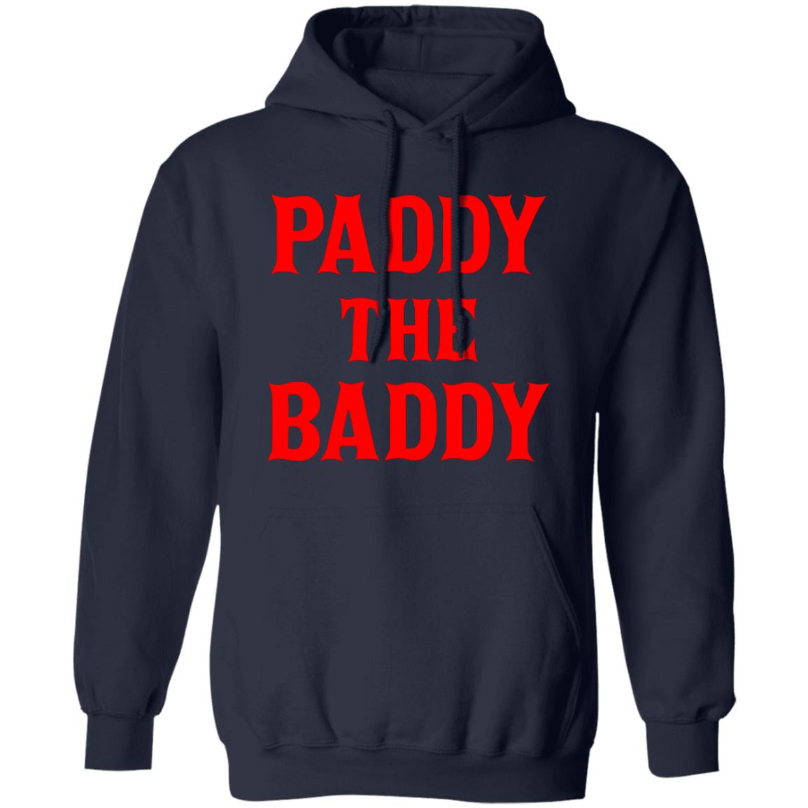 Barstool Sport Store Merch Paddy The Baddy Hoodie Stool Presidente Dave Portnoy Barstool Sport Store Merch Paddy The Baddy Hoodie Stool Presidente Dave Portnoy