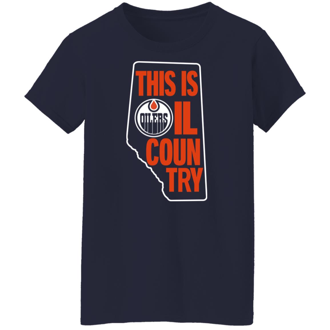Edmonton Oilers This Is Oil Country Shirt ICE District Authentics Merch Edmonton Oilers This Is Oil Country Shirt ICE District Authentics Merch