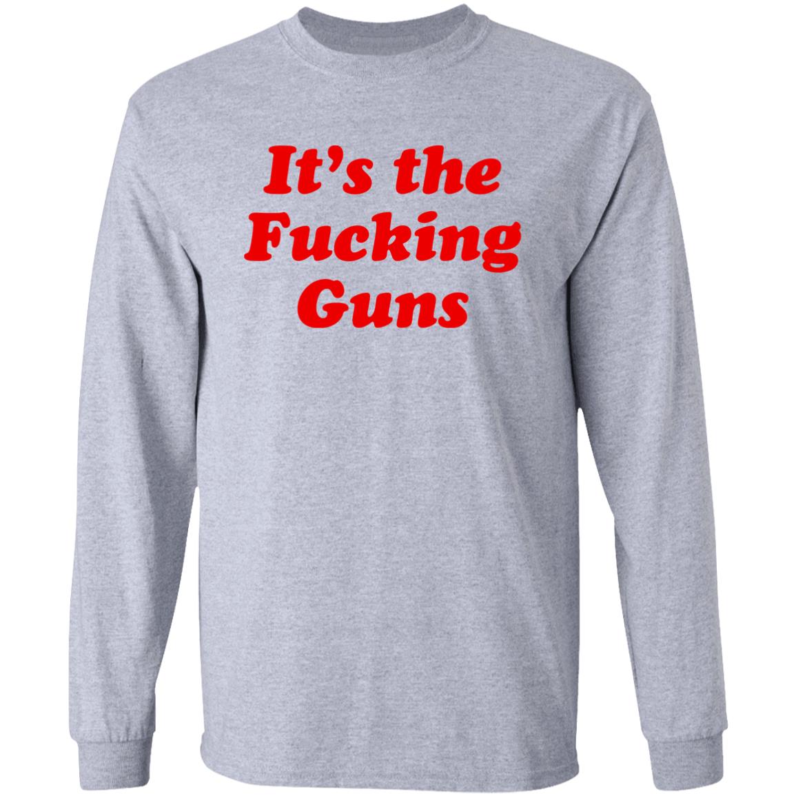 Sonni Mun It's The Fucking Guns Shirt Sonni Mun It's The Fucking Guns Shirt