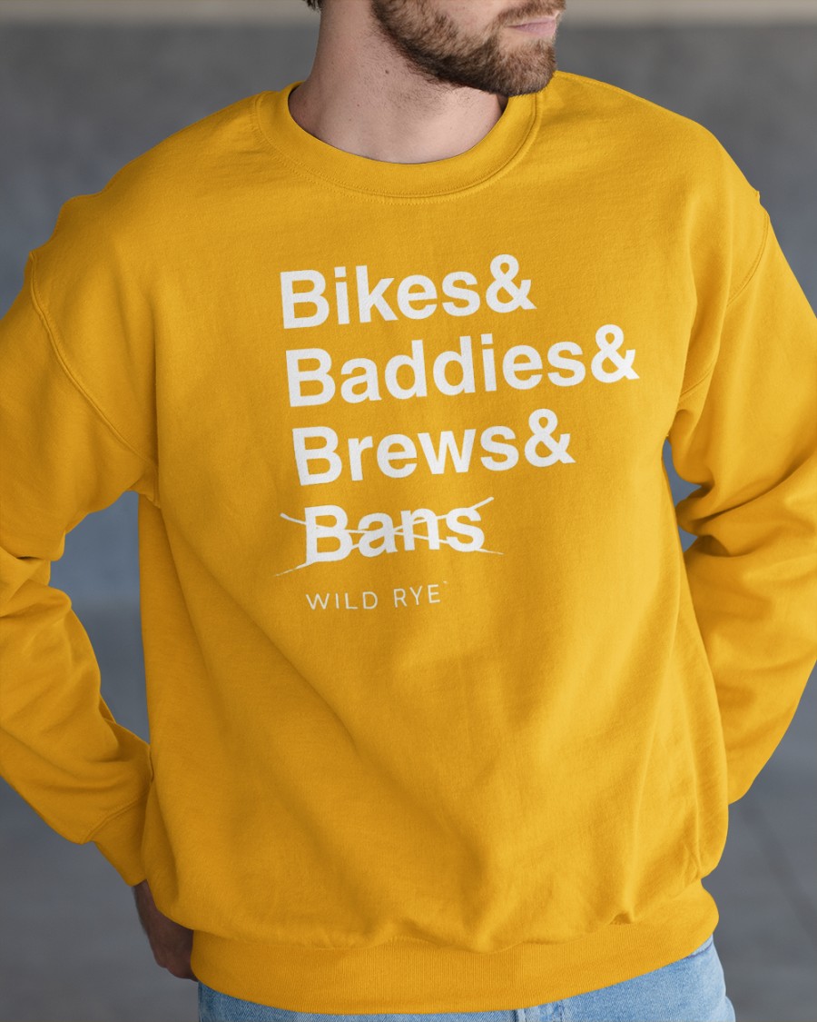 Bikes Baddies Brews And No Bans Benefit Tee Wild Rye Merch Bikes Baddies Brews And No Bans Benefit Tee Wild Rye Merch