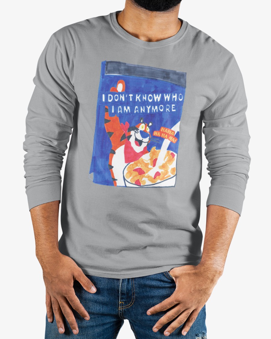 I Don't Know Who I Am Anymore Frosted Flakes Tees I Don't Know Who I Am Anymore Frosted Flakes Tees
