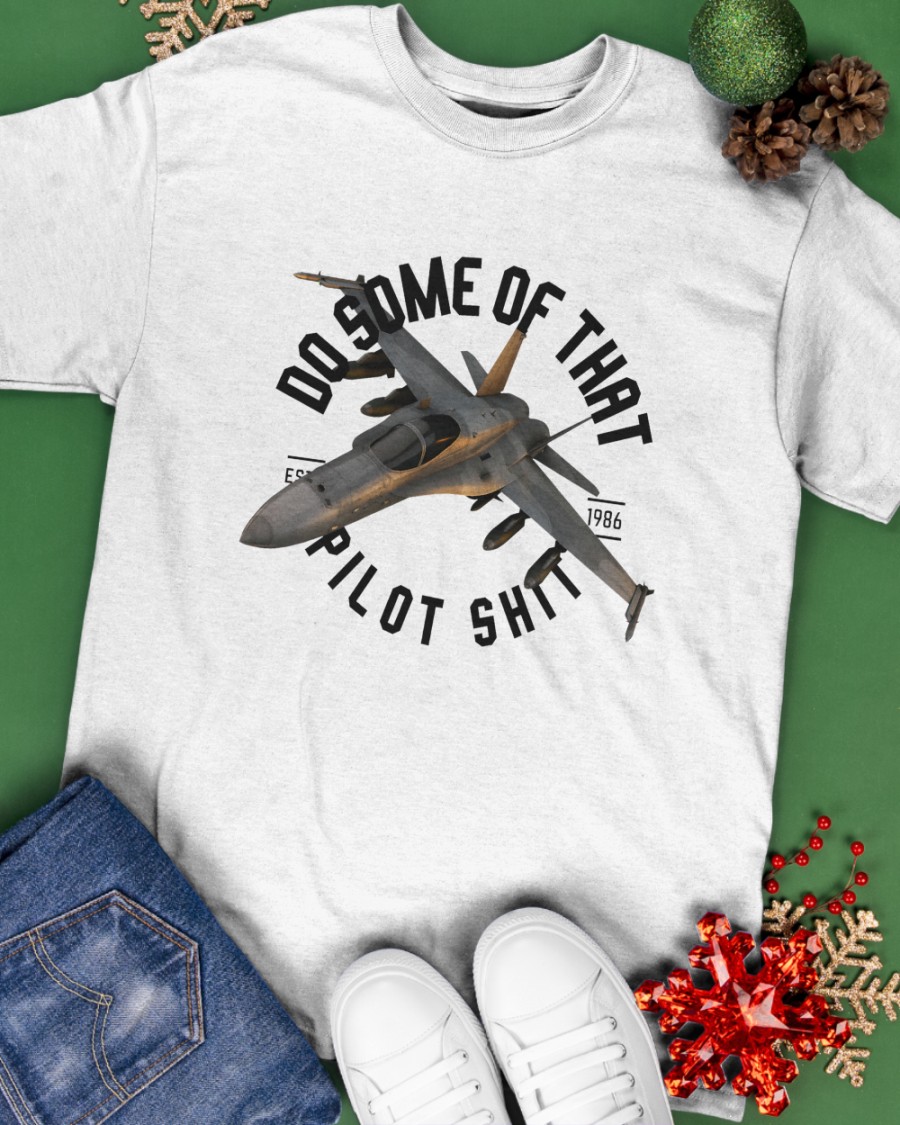 Funker530 Merch Do Some Of That Pilot Shit Est 1986 Crewneck Sweatshirt Funker530 Merch Do Some Of That Pilot Shit Est 1986 Crewneck Sweatshirt