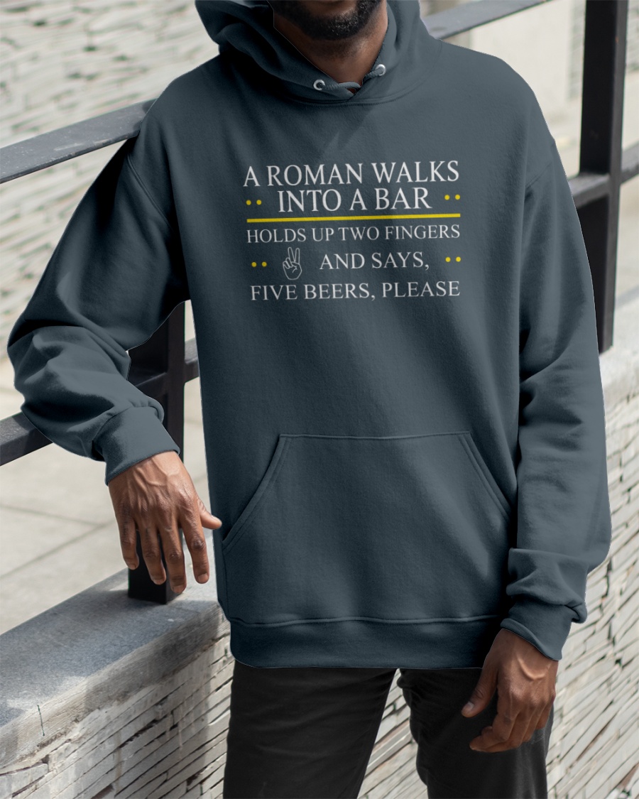 A Roman Walks Into A Bar T Shirt A Roman Walks Into A Bar T Shirt