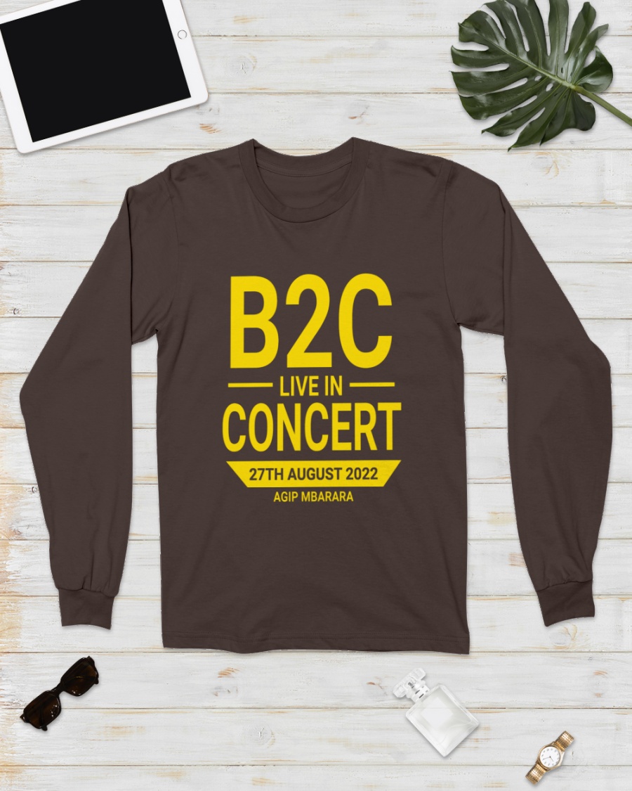 B2c Live In Concert 27 Th August 2022 Agip Mbarara Tee B2c Live In Concert 27 Th August 2022 Agip Mbarara Tee