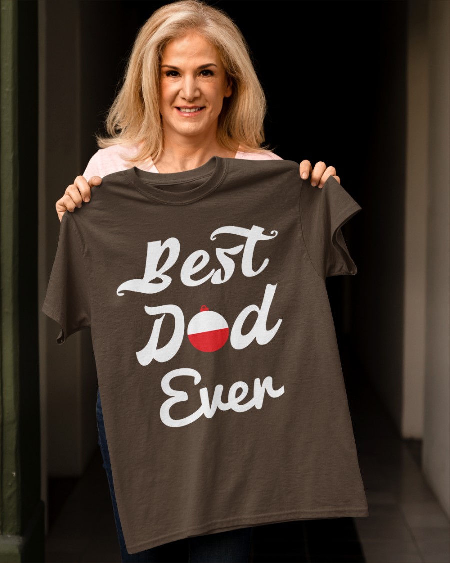 Best Dad Ever Sweatshirt Best Dad Ever Sweatshirt